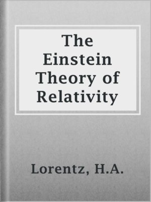 cover image of The Einstein Theory of Relativity